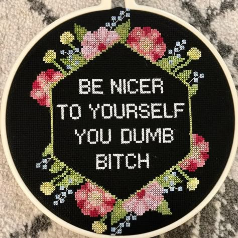 Be Nicer to Yourself You Dumb Bitch Quote Cross Stitch Pattern Pdf Subversive Xstitch Chart Feminist Cross Stitching Snarky Cross Stitch - Etsy Denmark Be Nicer To Yourself, Inappropriate Cross Stitch, Subversive Embroidery, Clown House, Rude Cross Stitch, Nerdy Diy, Snarky Cross Stitch, Subversive Cross Stitches, Subversive Cross Stitch Patterns