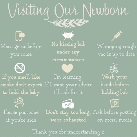 Visiting our newborn rules Visitation Rules For Newborn, Visiting My Newborn Rules, Rules For Visiting A Newborn At Hospital, List Of Rules For Visiting Newborn, Visiting A Newborn Rules, Newborn Boundaries Quotes, Rules For My Newborn, 5-1-1 Labor Rule, When Visiting A Newborn