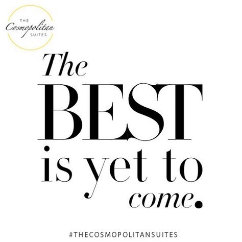 The Cosmopolitan Suites on Instagram: “Ready for 2020? Well it is here and has already started. Have you started planning yet? Ready set go!!! 🚦 . . . . .  #luxurysalonsuites…” Best Moment Is Yet To Come, Give Me A Minute, Winning London, Band Quotes, Fashion Content, Fine Art Portraits, The Best Is Yet To Come, Moment In Time, Pattern Ideas