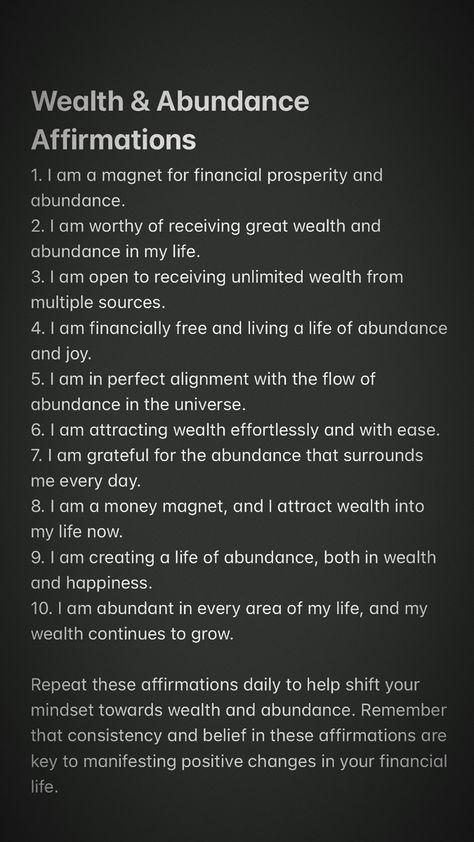 Repeat affirmations daily. The key is to feel it in your bones that this is your current reality. Vision Board Wealth, Affirmations For Wealth, King Midas, Law Of Assumption, Money Vision Board, Wealth Abundance, Wealth And Abundance, Healing Affirmations, Spoken Words