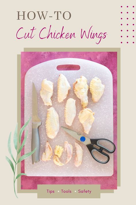 cut chicken wings on cutting board with knife and scissors How To Cut Chicken Wings, How To Fix Chicken Wings, How To Prep Chicken Wings, Chicken Wing Section Recipes, Clipping Chickens Wings, How To Split, Kitchen Skills, Wing Sauce, Hot Wings