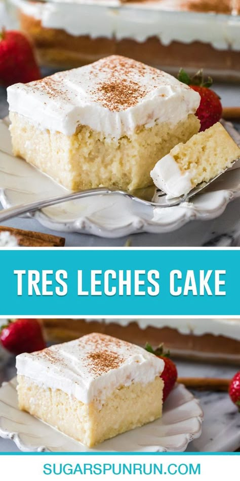 Best Tres Leches Cake, Savory Desserts, Types Of Milk, Mexican Cake, Leche Cake, Tres Leches Cake Recipe, Leches Cake, Fresh Whipped Cream, Fluff Desserts