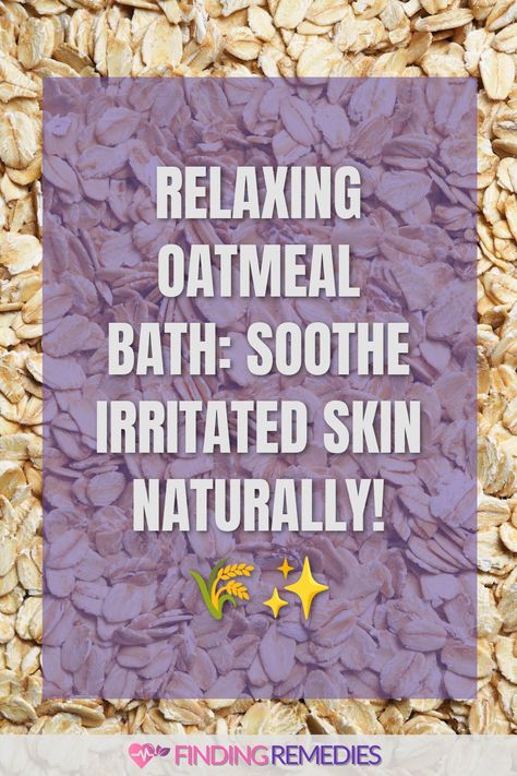 Relaxing Oatmeal Bath: Soothe Irritated Skin Naturally! 🌾✨ Oatmeal Bath For Hives, How To Make An Oatmeal Bath, Diy Oatmeal Bath For Itching, Oatmeal Bath For Rash, Misquote Itch Relief, Oatmeal Bath For Itchy Skin, Aveeno Oatmeal Bath, Oatmeal Bath, Sunburn Relief