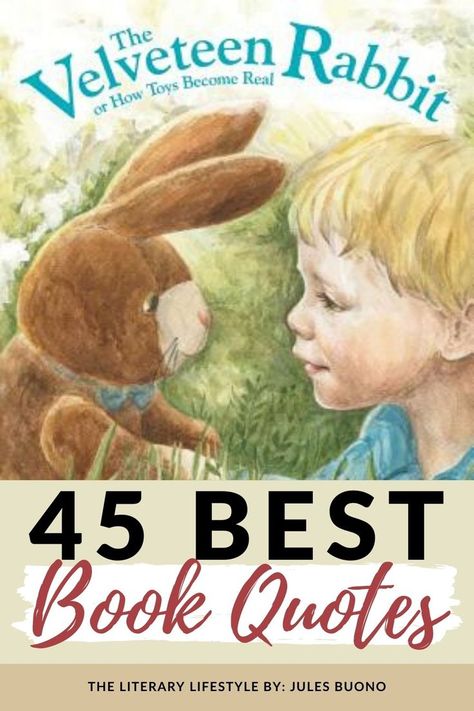 45 Best The Velveteen Rabbit Book Quotes Summer Book Quotes, Cuties Baby Shower Ideas, The Velveteen Rabbit Quotes, Life Book Quotes, The Problem With Forever, Book Quotes About Life, Book Quotes About Love, Aesthetic Book Quotes, Friendship Book