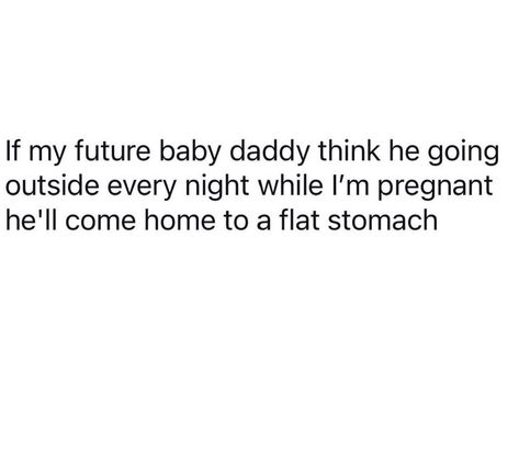 Im Pregnant Quotes, Abstinence Quotes, Pregnant Quotes, I Think Im Pregnant, Pregnancy Quotes Funny, Family Quotes Strong, Im Pregnant, Story Questions, Hood Quotes