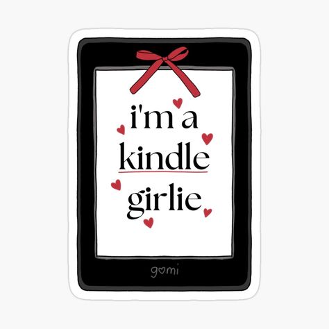 Get my art printed on awesome products. Support me at Redbubble #RBandME: https://www.redbubble.com/i/sticker/Kindle-Girlie-Reader-With-Bow-Coquette-Book-Sticker-by-gomi-studio/162862508.EJUG5?asc=u Stickers For Readers, Kindle Stickers Aesthetic, Readers Stickers, Kindle Sticker Aesthetic, Girlie Stickers, Books Stickers Aesthetic, Kindle Case Stickers, Cute Book Stickers, Book Aesthetic Sticker