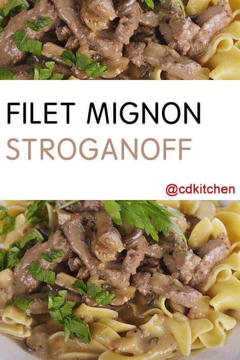 Filet Mignon Stroganoff - If you've ordered stroganoff from restaurants but never tried to tackle it in your own kitchen, you've come to the right place. The classic meat and mushroom dish in sour cream sauce might seem complex, but this recipe takes the mystery out of it and helps turn your kitchen table into a restaurant table for the night! | CDKitchen.com Stroganoff Crockpot, Filet Of Beef, Best Beef Stroganoff, Beef Stroganoff Crockpot, Filet Mignon Recipes, Beef Filet, Mushroom Dish, Sour Cream Sauce