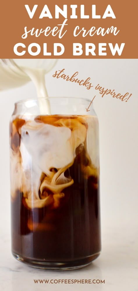 Vanilla Cream Cold Brew Recipe, Cold Espresso Recipes, Best Homemade Cold Brew Coffee, Sweet Cream For Cold Brew, Vanilla Cream Cold Brew Starbucks, Coffee Sweet Cream Recipe, Homemade Vanilla Sweet Cream Cold Brew, Cold Brew Vanilla Iced Coffee, Iced Coffee Creamer Recipe