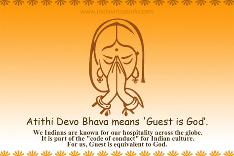 Atithi Devo Bhava means 'Guest is God’.     We Indians are known for our hospitality across the globe. It is part of the "code of conduct" for Indian culture. For us, Guest is equivalent to God. Sanskrit Project, Atithi Devo Bhava, Sanskrit Mantras, Ken Wilber, Sanskrit Mantra, Code Of Conduct, Indian Culture, Sanskrit, Incredible India