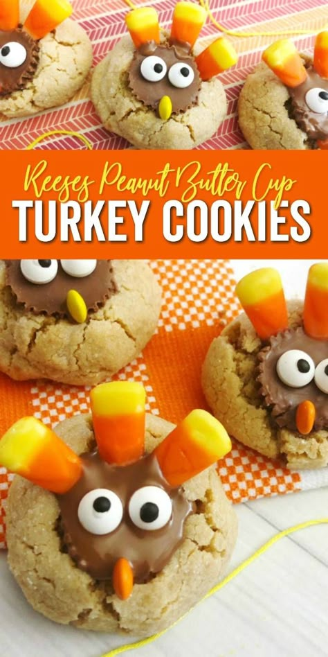 Reeses Peanut Butter Cup Turkey Cookies, Peanut Butter Holiday Treats, Thanks Giving Cookie Ideas, Easy Cute Thanksgiving Treats, Peanut Butter Cup Turkey Cookies, Thanksgiving Baked Goods, Fall Cookbook, Thanksgiving Cookie Recipes, Cup Cookies Recipe