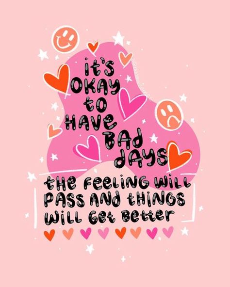 GABI | DOODLE GEMS 🏳️‍🌈 on Instagram: "It’s ok to have bad days 💖💕 Just remember that bad days and bad feelings are only temporary ✨ #artistsoninstagram #artistsupport #artistsupportpledge #womenwhodraw #mentalhealthawareness #mentalhealth #mentalhealthmatters #baddays #positivevibes #positivequotes" Its Ok To Have A Bad Day Quote, Reminders For Bad Days, Bad Mental Day, Bad Day Quotes Inspirational, Bad Days Quotes, Health Reminders, Pastel Quotes, Joshua James, Colorful Inspiration