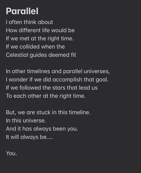 Poetry Universe | parallel. Parallel Lines Quote, Parallel Universe Quotes, Exist Quotes, Wise Quotes About Life, Universe Quotes, Lines Quotes, Happy Mother's Day Card, Love Thoughts, Parallel Universe