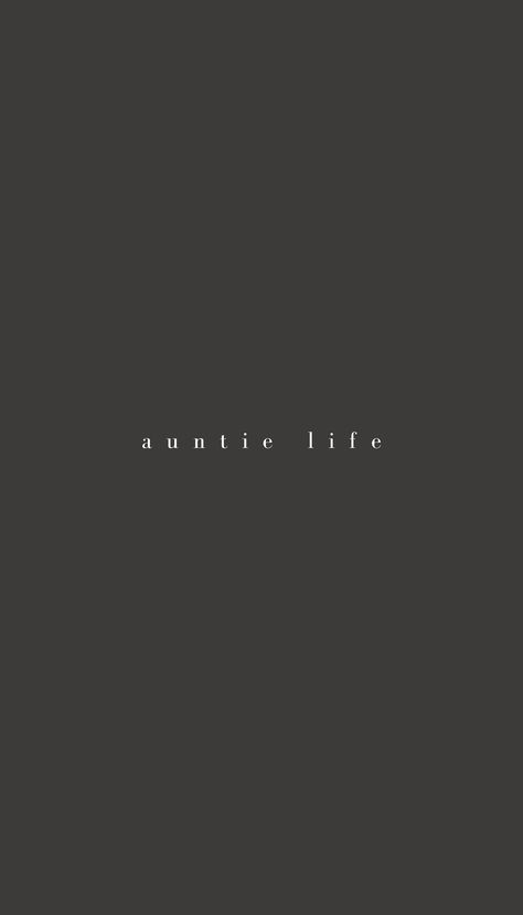 Auntie Wallpaper Iphone, Aunt Wallpaper, Auntie And Nephew, Auntie Aesthetic, Save Me Quotes, Nephew Quotes, Auntie Life, Auntie Quotes, Niece Quotes