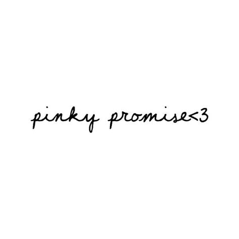 Pinky Promise Word Tattoo, Promise In Different Fonts, Pinky Promise Quotes, Brown Tattoo Ink, Pinky Promise Tattoo, Promise Tattoo, Promise Quotes, I Miss You Quotes For Him, Missing You Quotes For Him