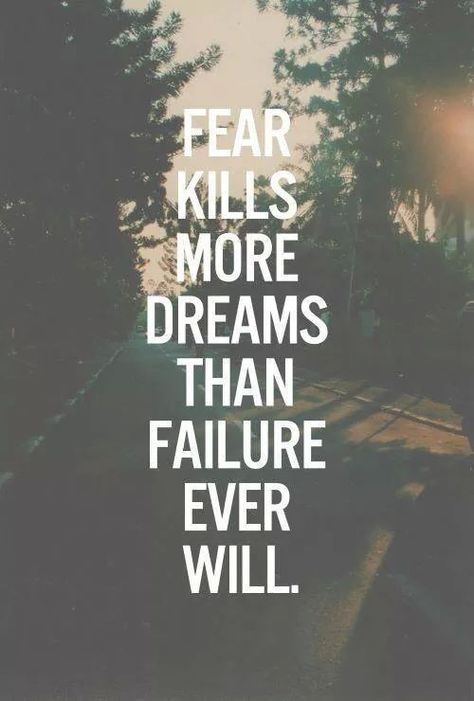 Fear kills dreams, more than failure does! Sales Motivation Quotes, Sales Quotes, Funny Inspirational Quotes, Inspiring Quotes About Life, Great Quotes, Picture Quotes, Positive Thinking, Life Lessons, Favorite Quotes