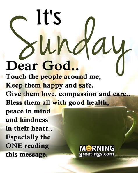 50 Best Sunday Morning Quotes Wishes Pics - Morning Greetings – Morning Quotes And Wishes Images Sunday Morning Blessings, Sunday Morning Prayer, Blessed Sunday Morning, Blessed Sunday Quotes, Morning Sunday Images, Good Morning Prayer Quotes, Blessed Morning Quotes, Sunday Prayer, Blessed Morning