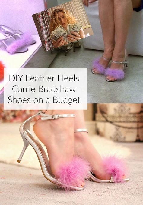 DIY Feather Heels | Carrie Bradshaw Shoes on a Budget | 90s Fashion for Women - Everyday Starlet Fur Heels Outfit Ideas, Diy Feather Shoes, Diy Feather Heels, Carrie Bradshaw Heels, Feather Heels Outfit, Carrie Bradshaw Flower, Shoes With Feathers, Carrie Bradshaw Shoes, Dolce And Gabbana Shoes