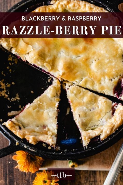 Slices of blackberry and raspberry pie in a pie pan. Blackberry Raspberry Pie, Razzle Berry Pie, Razzleberry Pie Recipe, Razzleberry Pie, Black Raspberry Pie, Pie Crust Designs, Buttery Pie Crust, Pie Crust Dough, Blackberry Pie