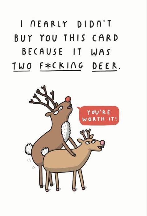 Dirty Christmas Cards, Reindeer Puns, Dirty Christmas Jokes, White Christmas Card, British Christmas, You're Worth It, Funny Postcards, Christmas Jokes, Deer Design