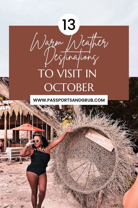 14 Places to Visit in October Best October Vacations, October Travel Destinations, October Travel, Warm Vacation, Best Family Beaches, Best Places To Vacation, Sunny Vacation, Outdoor Vacation, Mountain Vacations