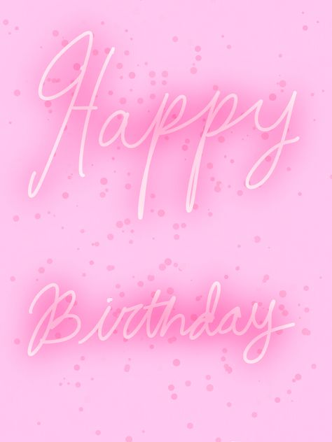 Happy Birthday Wallpaper Pink, Happy Birthday Pink Aesthetic, Birthday Wallpaper Iphone, Happy Birthday 19, Happy 24th Birthday, Happy Birthday Message, Teen Wallpaper, Bday Wishes, Iphone Pink