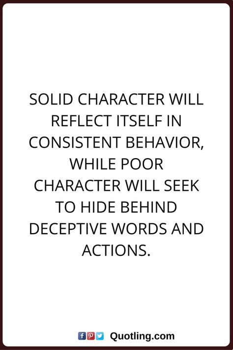 Pin by April Palomino on Inspirational | Character quotes, Good character quotes, Wise words quotes Quotes About Character, Poor Character, Good Character Quotes, Affirmative Quotes, About Character, Value Quotes, Gentleman Quotes, Weird Words, Positive Quotes For Life Motivation