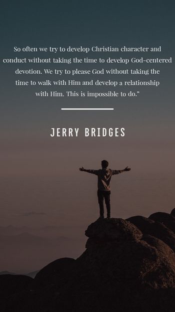 Jerry Bridges Quotes, John Macarthur Quotes, John Macarthur Sermons, About Character, Good Traits, Christ Quotes, John Macarthur, New Photo Download, Lord And Savior