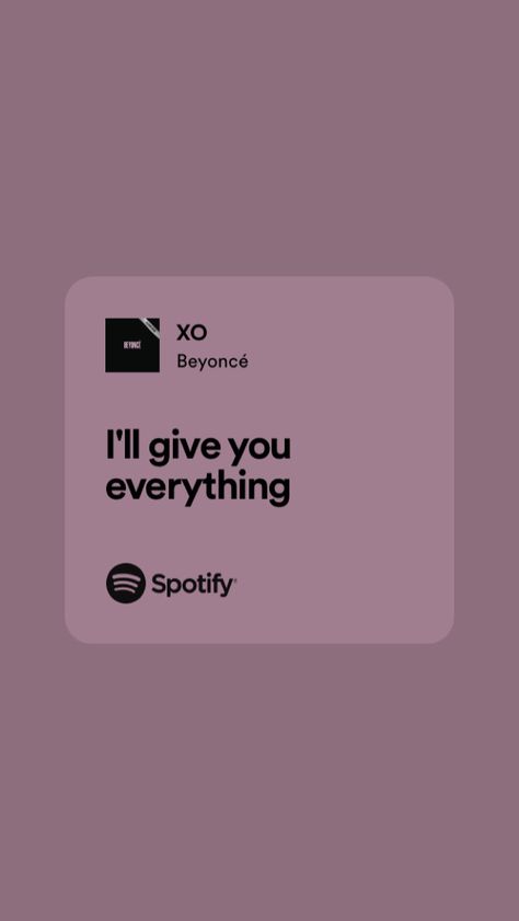 Xo Beyonce, Beyonce Song Lyrics, Beyonce Xo, Beyonce Songs, Beyonce Lyrics, Spotify Lyrics, Favorite Lyrics, End Of Year, City Aesthetic