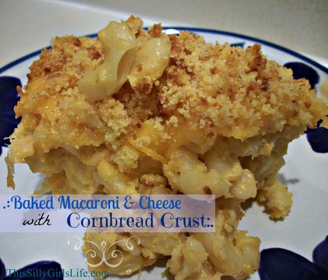 Baked Macaroni and Cheese with Cornbread Crust from https://ThisSillyGirlsLife.com Macaroni And Cheese Corn Casserole, Cornbread Mac And Cheese, Vegetarian Pasta Dinner, Cornbread Crust, Mini Thanksgiving, Casserole Ideas, Mac And Cheese Casserole, With Cornbread, Baked Macaroni And Cheese