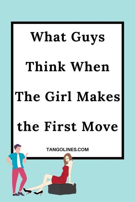 Lady making the first move - What men think. Discover what goes through a man's mind when a woman takes the initiative and makes the first move. How To Make Moves On A Guy, Waiting For Him To Make The First Move, Making The First Move On A Guy, Act Like A Lady Think Like A Man, How To Make The First Move On A Guy, Make The First Move, Moving Too Fast, Men Over 50, Why Do Men