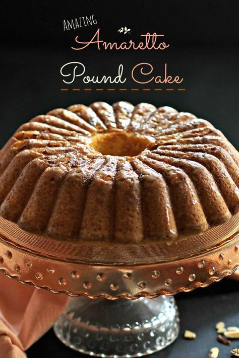 Amazing Amaretto Pound Cake Amaretto Dessert Recipes, Amaretto Pound Cake Recipe, Amaretto Cake Recipe, Amaretto Pound Cake, Amaretto Cake, Almond Pound Cakes, Whiskey Cake, Boozy Desserts, Torte Cupcake