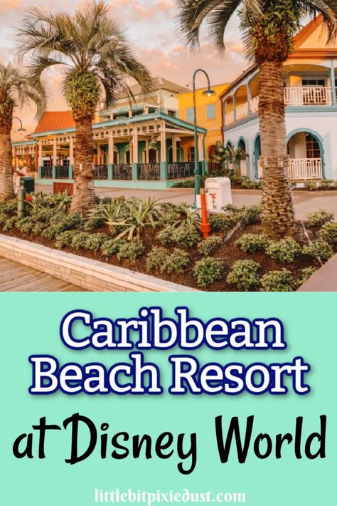 Disney Carribean Beach Resort, Best Disney World Resorts, Disney Skyliner, Caribbean Beach Resort Disney, Beach Disney, Disney World Hotels, Disney World Vacation Planning, Caribbean Resort, Caribbean Beach