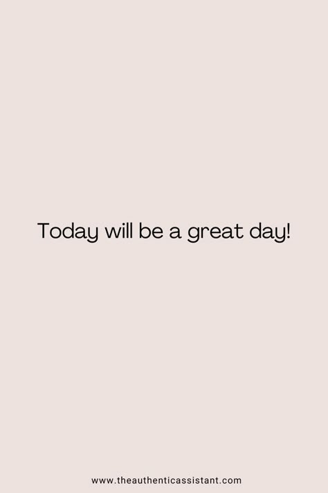 Positive New Day Quotes, Quote To Start The Day Positive, Good Day Manifestation, Today Will Be A Good Day, Today Will Be A Good Day Quote, Start Your Day Quotes Mornings, Beautiful Day Quotes Positivity, Positive Quotes To Start The Day, Good Day Affirmations