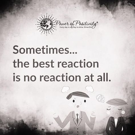 Don't react Dont engage #selfcare Negative People Quotes, No Reaction, Negativity Quotes, Behavior Quotes, Positive Stories, Moments Quotes, Leader In Me, Love Anniversary Quotes, Negative People