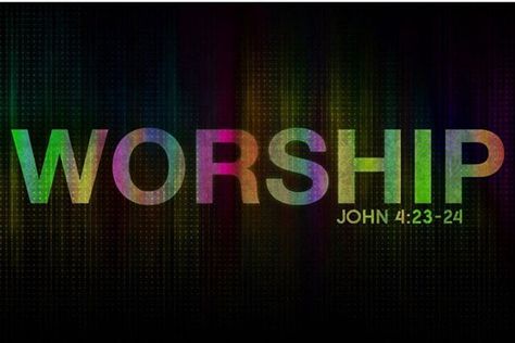 This is what we were created to do... Worship Poster, Worship Images, Praise And Worship Songs, Then Sings My Soul, Worship The Lord, Joy Of The Lord, Fathers Say, John 4, For God So Loved The World