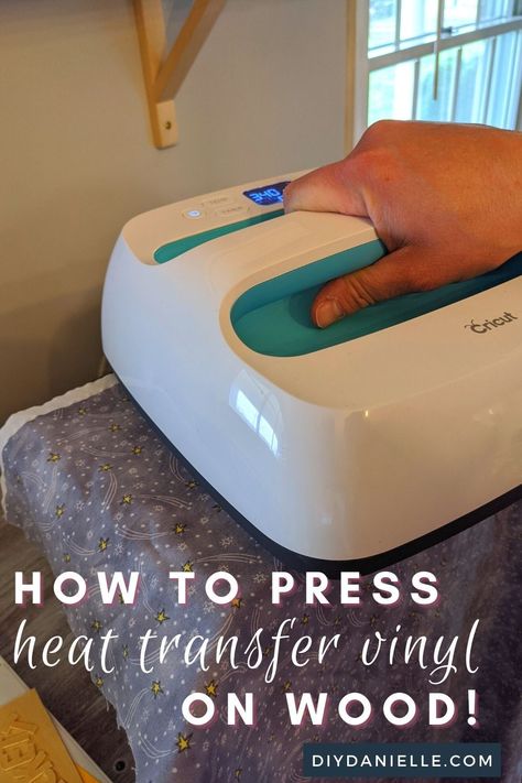 How To Iron Vinyl On Wood, Easy Cricut Iron On Projects, Diy Vinyl Wood Signs, Iron On Wood Cricut, How To Get Vinyl To Stick To Wood, Cricut Iron On Vinyl Projects, Heat Transfer Vinyl On Wood, Sealing Vinyl On Wood, Htv On Painted Wood