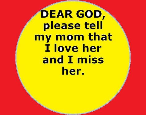 Miss You Mom Happy Birthday From Us, Miss U Mom, Miss You Mum, Mom I Miss You, Missing Mom, Loving Quotes, I Miss My Mom, Remembering Mom, Miss Mom