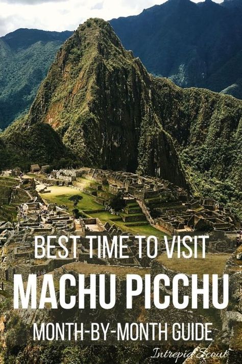 Best Time to Visit Machu Picchu - Month-By-Month Guide Packing For Machu Picchu, Manchu Pichu Peru, Machu Pichu Outfits, Machu Pichu Hike, Macchu Picchu Trip, Manchu Pichu, Machi Pichu, Machu Pichu Travel, Machu Picchu Outfit