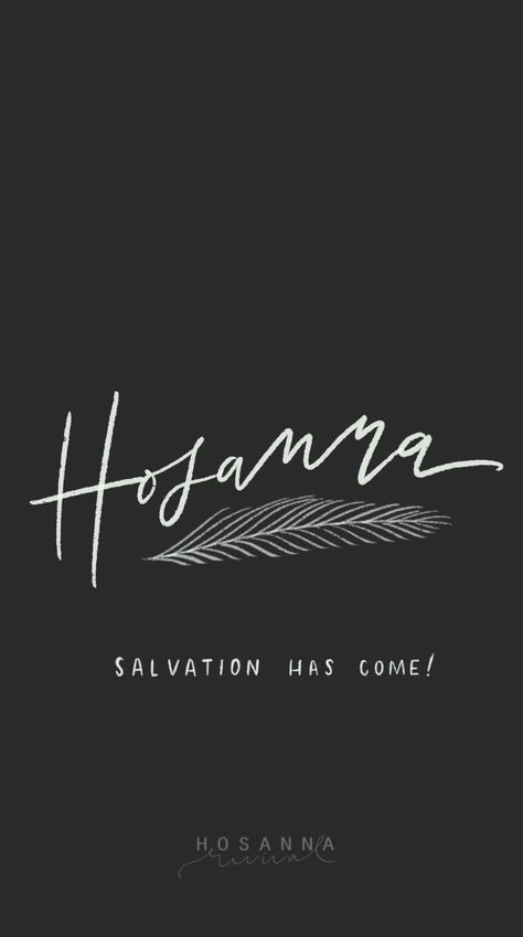 Sunday Scripture, Hosanna In The Highest, Hosanna Revival, Scripture Wallpaper, Scripture Memorization, Bible Verse Background, Gods Love Quotes, Memorization, Sunday Quotes