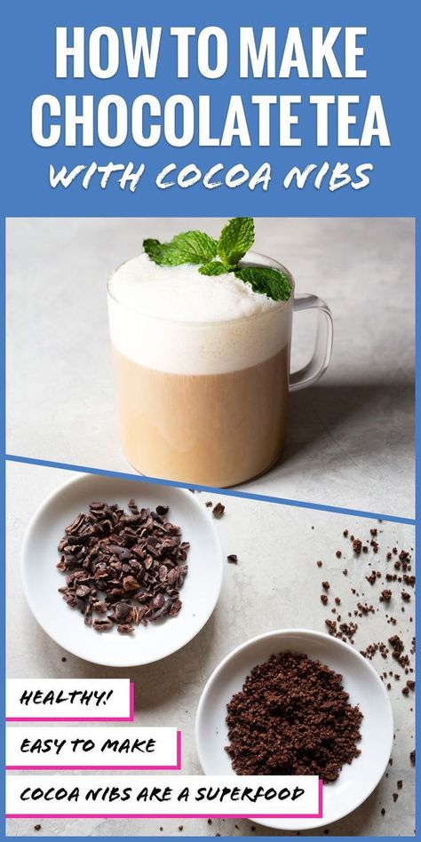 Winter Tea Recipe, Chocolate Mint Tea, Cacao Nibs Recipes, Hot Tea Recipes, Superfood Drinks, Cacao Recipes, Tea Latte Recipe, Cocoa Drink, Tea Drink Recipes