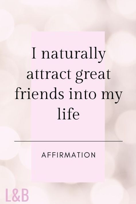 I Attract Healthy Friendships, Loving Friendship Quotes, Manifesting Healthy Friendships, Vision Board Friendship Quotes, I Attract Good Friends, Making Friends Vision Board, Manifest Good Friends, Good Friends Affirmations, Good Friends Manifestation