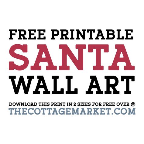 Free Printable Santa Wall Art Santa Signs, Christmas Vintage Images, Ghost Template, Reindeer Printable, Santa With Reindeer, Santa Claus Pictures, Santa Printable, Cottage Market, Easter Birthday