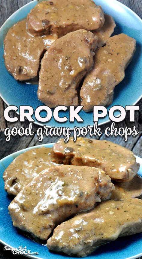 Southern Pork Chops In The Crock Pot, Pork Chops And Gravy In The Crock Pot, Crock Pot Recipes For Pork Chops, Pork Chops With Gravy Crock Pots, Slow Cooker Pork Chops And Gravy, Crock Pot Pork Chops And Gravy, Pork Chops And Gravy Crock Pot, Crockpot Pork Chops And Gravy, Pork Chop And Gravy Recipes