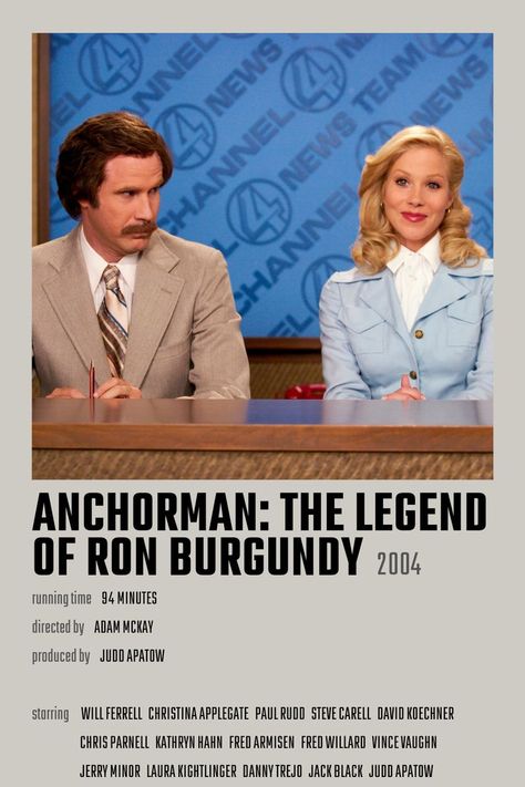 Anchorman: The Legend of Ron Burgundy Movie Poster Anchorman Poster, Film Cards, Anchorman Movie, Chris Parnell, Movie Minimalist, Movie Journal, Fred Armisen, Film Critic, Ron Burgundy