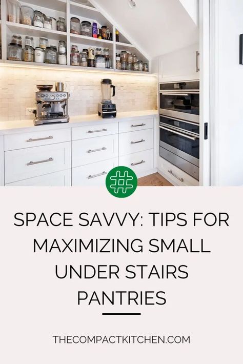 Space Savvy: Tips for Maximizing Small Under Stairs Pantries - The Compact Kitchen Kitchen Cabinets Under Stairs, Under Basement Stairs, Cabinet Under Stairs, Stairs Pantry, Kitchen Under Stairs, Butlers Pantry Ideas, Under Stairs Pantry, Stairwell Ideas, Pantry Space