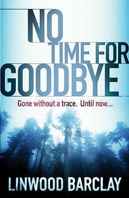 Book Review: No Time for Goodbye - crime, mystery/ thriller Scary Books, Ernest Hemingway, Page Turner, April 26, Amazon Book Store, Favorite Authors, Summer Reading, I Love Books, Book Authors