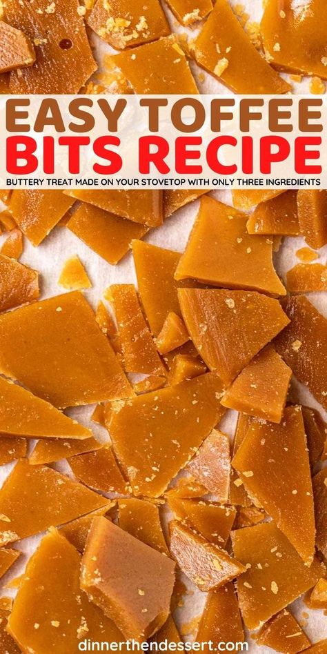 Homemade Toffee Bits Recipe, How To Make Toffee Brittle, Diy Toffee Bits, Butter Brittle Recipe, Toffee Recipe Easy 4 Ingredients, How To Make Toffee Bits, Homemade Toffee Bits, Toffee Bites Recipe, How To Make Toffee Candy