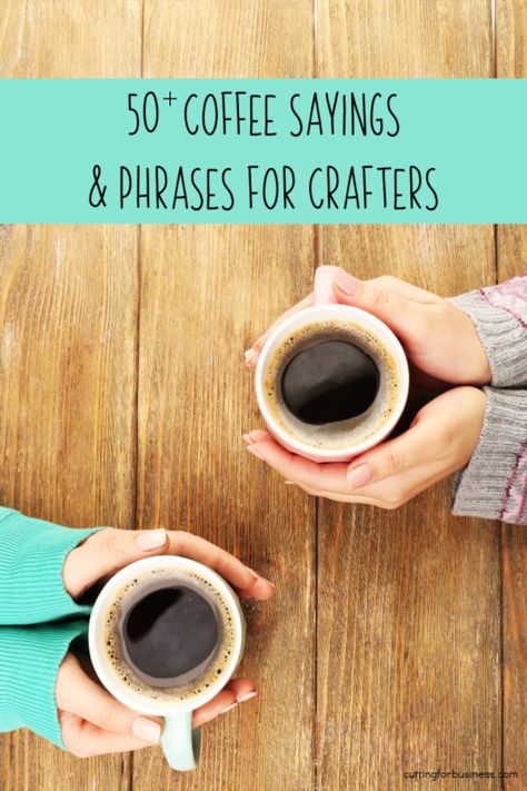 Coffee Sayings Funny, Coaster Sayings, Small Sayings, Pithy Quotes, Quotes About Coffee, Inspirational Coffee Quotes, Funny Coffee Signs, Coffee Sayings, Clever Coffee