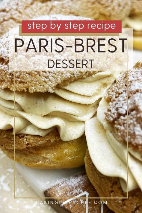 Paris-Brest is a signature French dessert made of individually served choux puffs filled with praline mousseline cream. Its round shape has its own history and is so gorgeous that it makes the dessert really unique. The recipe is foolproof and easy to make. #bakinglikeachef #parisbrest #frenchdessert #best #paris | www.bakingliekachef.com Paris Breast Recipe, Paris Brest Recipes, Paris Recipes, Paris Breast, Canadian Baking, Mousseline Cream, French Recipes Authentic, Culinary Basics, British Baking Show Recipes