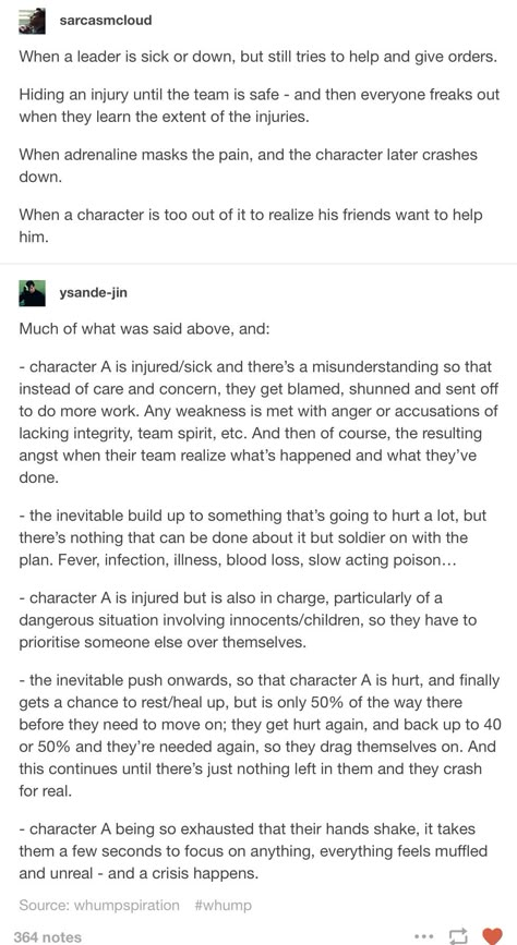 Considering for Cal and Dax. Should remember though to balance angst and action Injury Reveal Prompts, How To Write Action, Sick Character Prompt, Writing Tips Injuries, Character Injury Art, Character Injury Prompts, When A Character Is So Sick They, Sick Tropes, Sickness Writing Prompts